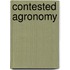 Contested Agronomy