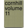 Cornhill Volume 11 by George Smith