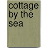 Cottage by the Sea door Robin Jones Gunn