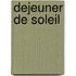 Dejeuner de Soleil