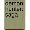 Demon Hunter: Saga door Cynthia Vespia