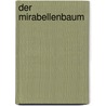 Der Mirabellenbaum by Hannelore Dill