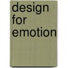 Design for Emotion door Trevor Van Gorp