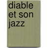 Diable Et Son Jazz door N. Hentoff