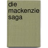 Die Mackenzie Saga door Linda Howard