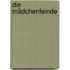 Die Mädchenfeinde