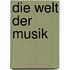 Die Welt der Musik