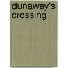 Dunaway's Crossing door Nancy Brandon