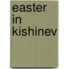 Easter in Kishinev by Edward H. Judge