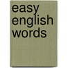 Easy English Words by Felicity Brooks
