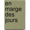 En Marge Des Jours door J.B. Pontalis