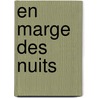 En Marge Des Nuits door J.B. Pontalis