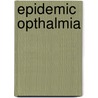 Epidemic Opthalmia door Sydney Stephenson