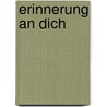 Erinnerung an Dich door Rolf Müller