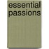 Essential Passions