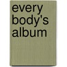 Every Body's Album door Onbekend