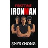 First Time Ironman by Rhys Chong
