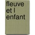 Fleuve Et L Enfant