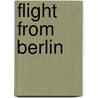 Flight from Berlin door David John