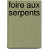 Foire Aux Serpents