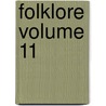 Folklore Volume 11 by Joseph Jacobs
