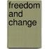 Freedom and Change