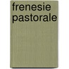 Frenesie Pastorale door H. Whittington