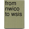 From Nwico To Wsis door Davina Frau-Meigs