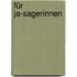 Für Ja-Sagerinnen