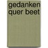Gedanken Quer Beet
