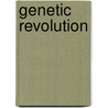 Genetic Revolution by Ewan McCleish