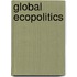 Global Ecopolitics