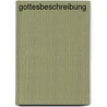 Gottesbeschreibung by Gottfried Bachl