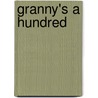 Granny's A Hundred door Ronald Gow