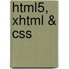 Html5, Xhtml & Css by Helmut Balzert