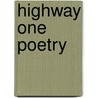 Highway One Poetry door Ammie L. Grauten