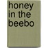 Honey In The Beebo