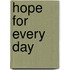 Hope for Every Day
