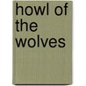 Howl of the Wolves door Morway Naser Moriky