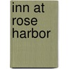 Inn at Rose Harbor by Debbie Macomber