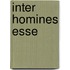 Inter Homines Esse