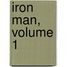 Iron Man, Volume 1 door Stan Lee