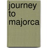 Journey to Majorca door Glyn Pitchford