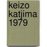 Keizo Katjima 1979 by Keizo Kitajima