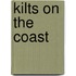 Kilts on the Coast