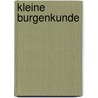 Kleine Burgenkunde door Michael Losse