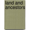 Land And Ancestors door N. Roymans