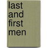 Last And First Men by W. Olaf Stapledon