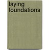 Laying Foundations by Donald Hatcher