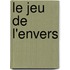 Le Jeu De L'Envers